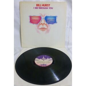 Bill Hurst - I see Through You Vinyl LP CL5808 Cain Records 1981 Rock Music Rare